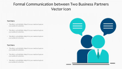 Formal Communication Between Two Business Partners Vector Icon Ppt PowerPoint Presentation Icon Portfolio PDF Formal Communication Between Two Business Partners Vector Icon Ppt PowerPoint Presentation Icon Portfolio PDF