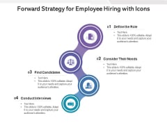 Forward Strategy For Employee Hiring With Icons Ppt PowerPoint Presentation File Inspiration PDF Forward Strategy For Employee Hiring With Icons Ppt PowerPoint Presentation File Inspiration PDF