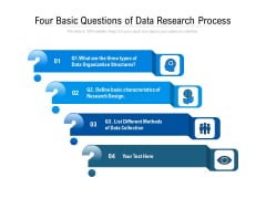 Four Basic Questions Of Data Research Process Ppt PowerPoint Presentation File Slides PDF Four Basic Questions Of Data Research Process Ppt PowerPoint Presentation File Slides PDF