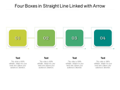Four Boxes In Straight Line Linked With Arrow Ppt PowerPoint Presentation Pictures Smartart PDF