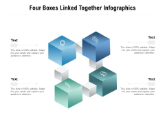 Four Boxes Linked Together Infographics Ppt PowerPoint Presentation Slides Deck PDF