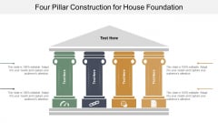 Four Pillar Construction For House Foundation Ppt PowerPoint Presentation Outline Graphics Download