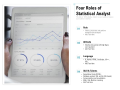 Four Roles Of Statistical Analyst Ppt PowerPoint Presentation Gallery Slides PDF Four Roles Of Statistical Analyst Ppt PowerPoint Presentation Gallery Slides PDF