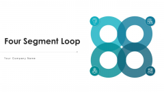 Four Segment Loop Measure Performance Ppt PowerPoint Presentation Complete Deck With Slides Four Segment Loop Measure Performance Ppt PowerPoint Presentation Complete Deck With Slides