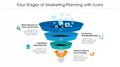 Four Stages Of Marketing Planning With Icons Ppt PowerPoint Presentation File Ideas PDF Four Stages Of Marketing Planning With Icons Ppt PowerPoint Presentation File Ideas PDF