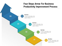 Four Steps Arrow For Business Productivity Improvement Process Ppt PowerPoint Presentation File Example Introduction PDF Four Steps Arrow For Business Productivity Improvement Process Ppt PowerPoint Presentation File Example Introduction PDF
