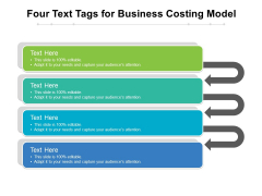 Four Text Tags For Business Costing Model Ppt PowerPoint Presentation Layouts Graphics Tutorials PDF Four Text Tags For Business Costing Model Ppt PowerPoint Presentation Layouts Graphics Tutorials PDF