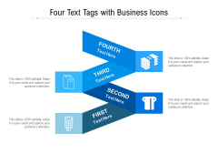 Four Text Tags With Business Icons Ppt PowerPoint Presentation Icon Diagrams PDF Four Text Tags With Business Icons Ppt PowerPoint Presentation Icon Diagrams PDF