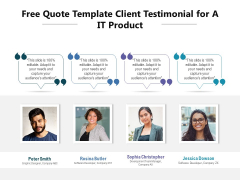 Free Quote Template Client Testimonial For A IT Product Ppt PowerPoint Presentation File Topics PDF Free Quote Template Client Testimonial For A IT Product Ppt PowerPoint Presentation File Topics PDF