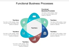 Functional Business Processes Ppt Powerpoint Presentation Infographic Template Deck Cpb Functional Business Processes Ppt Powerpoint Presentation Infographic Template Deck Cpb