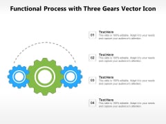 Functional Process With Three Gears Vector Icon Ppt PowerPoint Presentation File Background Image PDF Functional Process With Three Gears Vector Icon Ppt PowerPoint Presentation File Background Image PDF