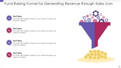 Fund Raising Funnel For Generating Revenue Through Sales Icon Inspiration PDF