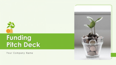 Funding Pitch Deck Ppt PowerPoint Presentation Complete Deck With Slides Funding Pitch Deck Ppt PowerPoint Presentation Complete Deck With Slides