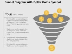 Funnel Diagram With Dollar Coins Symbol Powerpoint Templates Funnel Diagram With Dollar Coins Symbol Powerpoint Templates