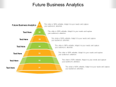 Future Business Analytics Ppt PowerPoint Presentation Ideas Graphics Example Cpb Pdf Future Business Analytics Ppt PowerPoint Presentation Ideas Graphics Example Cpb Pdf
