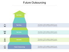 Future Outsourcing Ppt PowerPoint Presentation Infographics Deck Cpb Future Outsourcing Ppt PowerPoint Presentation Infographics Deck Cpb