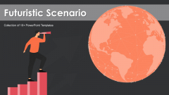Futuristic Scenario Ppt PowerPoint Presentation Complete Deck With Slides Futuristic Scenario Ppt PowerPoint Presentation Complete Deck With Slides