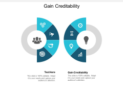 Gain Creditability Ppt PowerPoint Presentation Layouts Microsoft Cpb Gain Creditability Ppt PowerPoint Presentation Layouts Microsoft Cpb