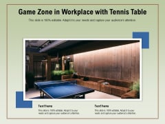 Game Zone In Workplace With Tennis Table Ppt PowerPoint Presentation Professional Display PDF Game Zone In Workplace With Tennis Table Ppt PowerPoint Presentation Professional Display PDF