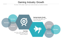 Gaming Industry Growth Ppt PowerPoint Presentation File Samples Cpb Pdf Gaming Industry Growth Ppt PowerPoint Presentation File Samples Cpb Pdf