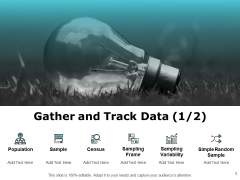 Gather And Track Data Ppt PowerPoint Presentation Styles Graphic Tips Gather And Track Data Ppt PowerPoint Presentation Styles Graphic Tips