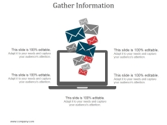 Gather Information Ppt PowerPoint Presentation Examples Gather Information Ppt PowerPoint Presentation Examples