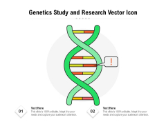 Genetics Study And Research Vector Icon Ppt PowerPoint Presentation Gallery Graphics Example PDF