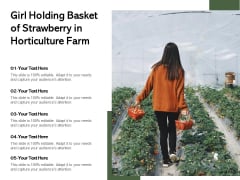 Girl Holding Basket Of Strawberry In Horticulture Farm Ppt PowerPoint Presentation Model Demonstration PDF Girl Holding Basket Of Strawberry In Horticulture Farm Ppt PowerPoint Presentation Model Demonstration PDF