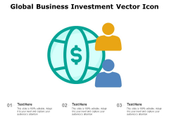 Global Business Investment Vector Icon Ppt PowerPoint Presentation Gallery Show PDF Global Business Investment Vector Icon Ppt PowerPoint Presentation Gallery Show PDF