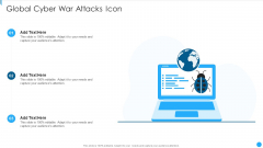 Global Cyber War Attacks Icon Ideas PDF