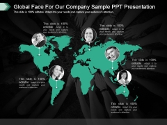 Global Face For Our Company Sample Ppt Presentation Global Face For Our Company Sample Ppt Presentation