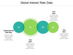 Global Interest Rate Data Ppt PowerPoint Presentation Inspiration File Formats Cpb Pdf Global Interest Rate Data Ppt PowerPoint Presentation Inspiration File Formats Cpb Pdf