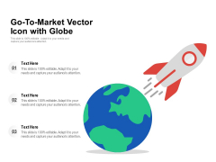 Go To Market Vector Icon With Globe Ppt PowerPoint Presentation Professional Format Ideas PDF Go To Market Vector Icon With Globe Ppt PowerPoint Presentation Professional Format Ideas PDF