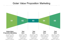 Golan Value Proposition Marketing Ppt PowerPoint Presentation Show Cpb Pdf Golan Value Proposition Marketing Ppt PowerPoint Presentation Show Cpb Pdf