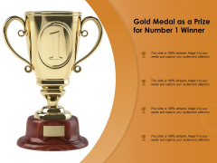 Gold Medal As A Prize For Number 1 Winner Ppt PowerPoint Presentation File Portfolio PDF Gold Medal As A Prize For Number 1 Winner Ppt PowerPoint Presentation File Portfolio PDF