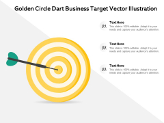 Golden Circle Dart Business Target Vector Illustration Ppt PowerPoint Presentation Infographic Template Slideshow PDF Golden Circle Dart Business Target Vector Illustration Ppt PowerPoint Presentation Infographic Template Slideshow PDF