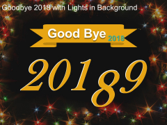 Good Bye 2018 With Lights In Background Ppt Powerpoint Presentation Show Maker Good Bye 2018 With Lights In Background Ppt Powerpoint Presentation Show Maker