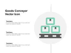 Goods Conveyor Vector Icon Ppt PowerPoint Presentation Model Ideas Goods Conveyor Vector Icon Ppt PowerPoint Presentation Model Ideas