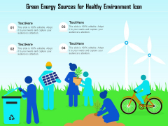 Green Energy Sources For Healthy Environment Icon Ppt PowerPoint Presentation File Guide PDF Green Energy Sources For Healthy Environment Icon Ppt PowerPoint Presentation File Guide PDF