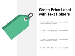Green Price Label With Text Holders Ppt PowerPoint Presentation Professional Icons Green Price Label With Text Holders Ppt PowerPoint Presentation Professional Icons