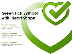 Green Tick Symbol With Heart Shape Ppt PowerPoint Presentation Slides Microsoft