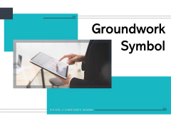 Groundwork Symbol Planning Checklist Ppt PowerPoint Presentation Complete Deck