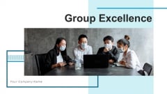 Group Excellence Leadership Strategies Ppt PowerPoint Presentation Complete Deck With Slides Group Excellence Leadership Strategies Ppt PowerPoint Presentation Complete Deck With Slides