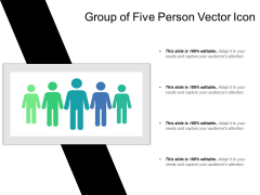 Group Of Five Person Vector Icon Ppt PowerPoint Presentation File Show PDF Group Of Five Person Vector Icon Ppt PowerPoint Presentation File Show PDF