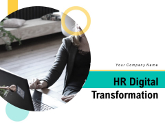 HR Digital Transformation Ppt PowerPoint Presentation Complete Deck With Slides HR Digital Transformation Ppt PowerPoint Presentation Complete Deck With Slides