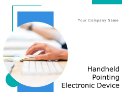 Hand Held Pointing Electronic Device Employee Ppt PowerPoint Presentation Complete Deck
