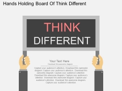 Hands Holding Board Of Think Different Powerpoint Templates Hands Holding Board Of Think Different Powerpoint Templates