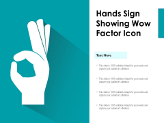 Hands Sign Showing Wow Factor Icon Ppt PowerPoint Presentation File Example PDF Hands Sign Showing Wow Factor Icon Ppt PowerPoint Presentation File Example PDF