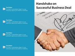 Handshake On Successful Business Deal Ppt PowerPoint Presentation Layouts Topics Handshake On Successful Business Deal Ppt PowerPoint Presentation Layouts Topics