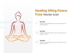 Healing Sitting Peace Pose Vector Icon Ppt PowerPoint Presentation Infographic Template Ideas Healing Sitting Peace Pose Vector Icon Ppt PowerPoint Presentation Infographic Template Ideas
